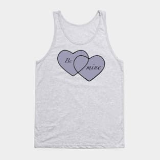 Be mine Tank Top